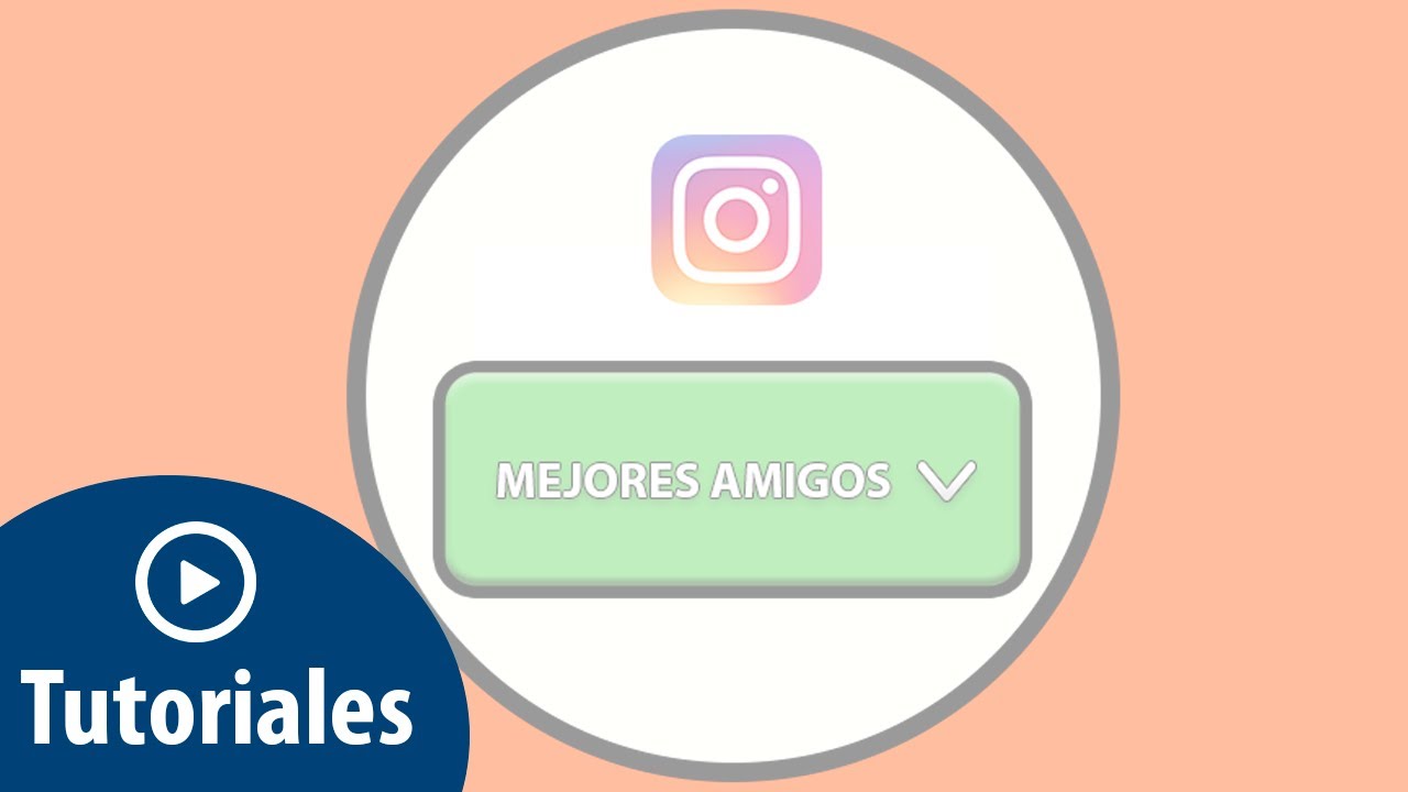 como ver si alguien te tiene en mejores amigos