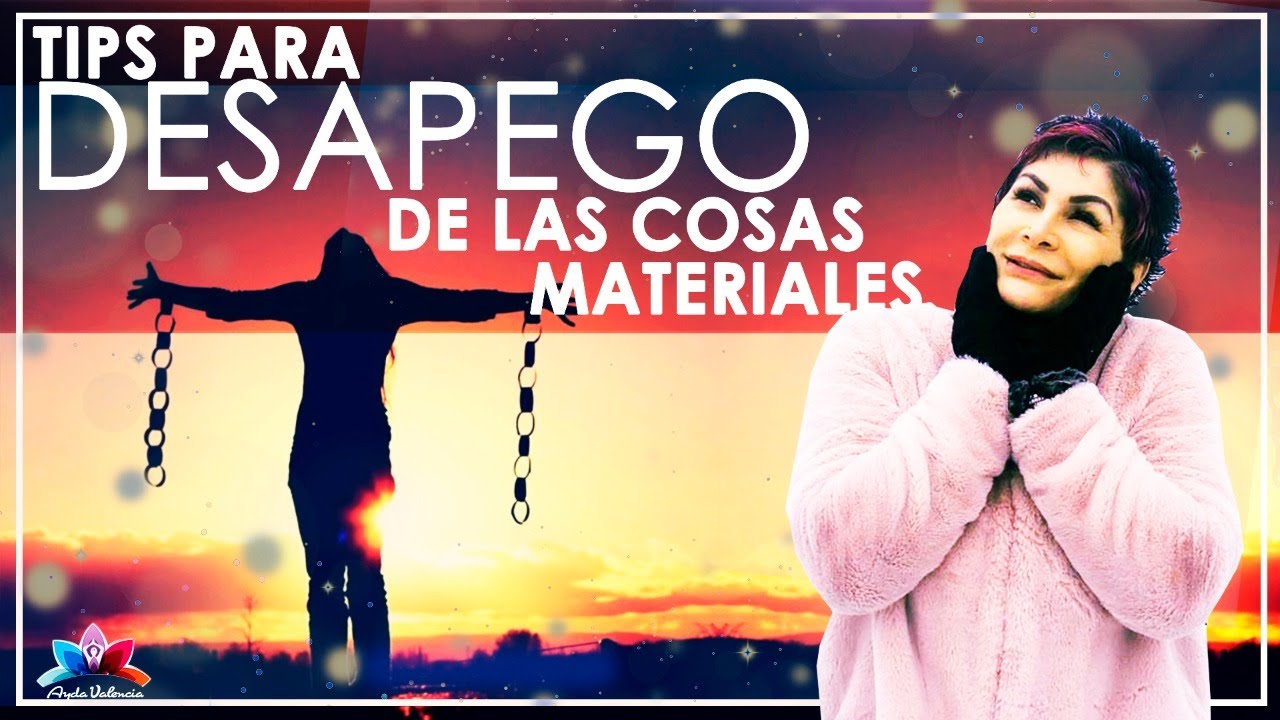 desapego de las cosas