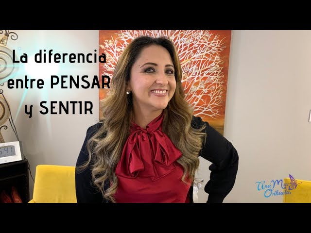 diferencia entre sentir y pensar