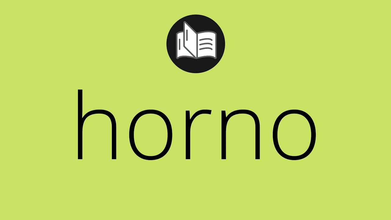 frase con la palabra horno