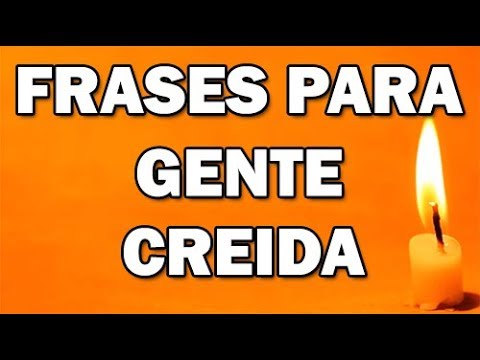 frases para la gente creida y presumida