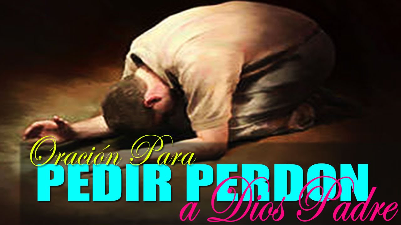 imagenes y frases para pedir perdon a dios