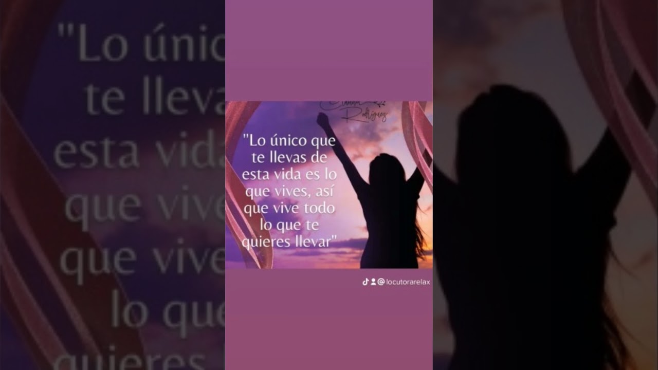lo unico que te llevas es lo que vives