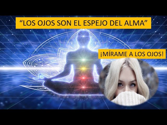 los ojos el espejo del alma frases