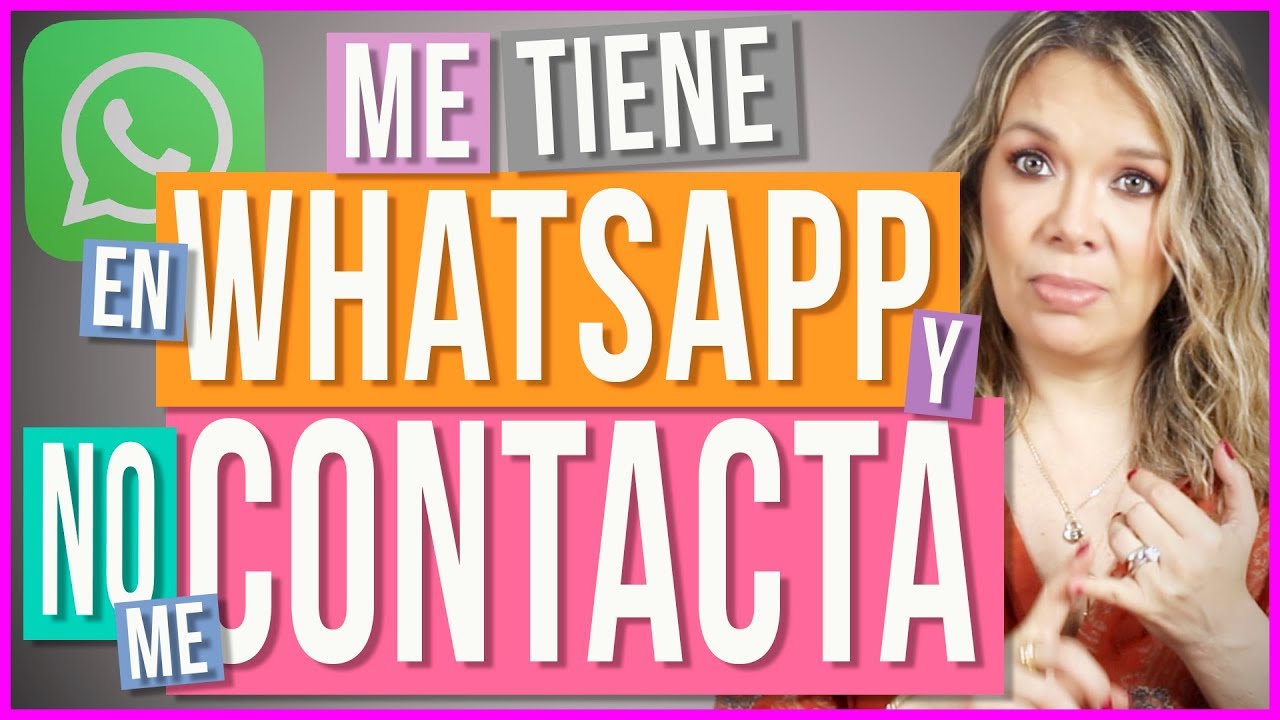mi ex no me borra del whatsapp