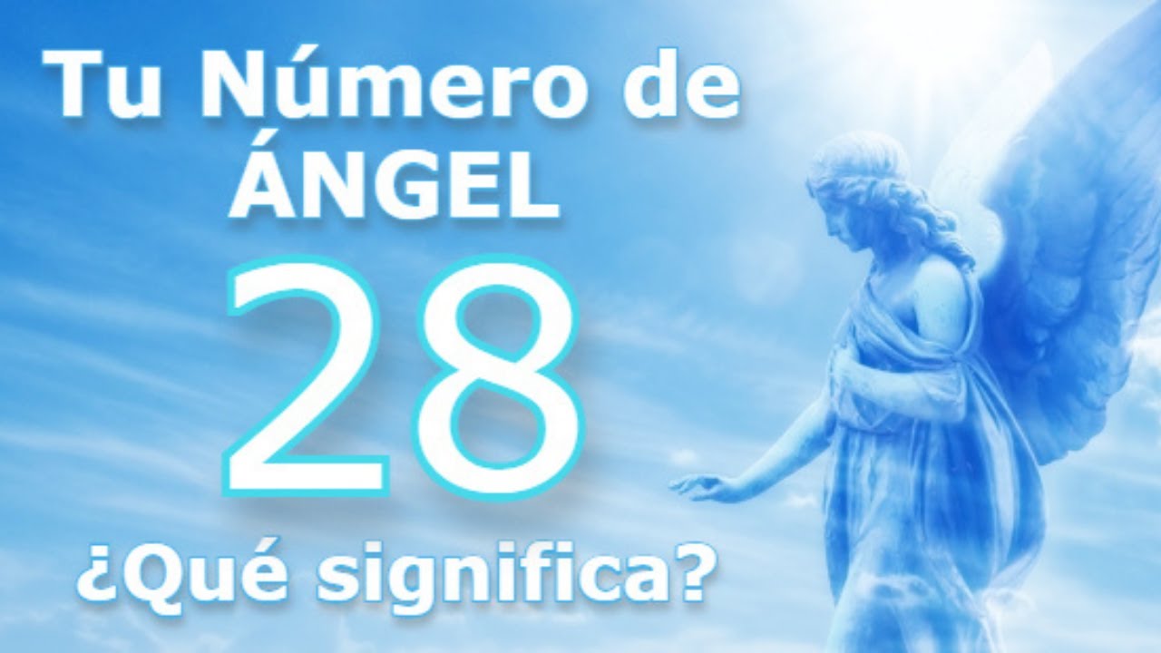 numero 28 en lo espiritual