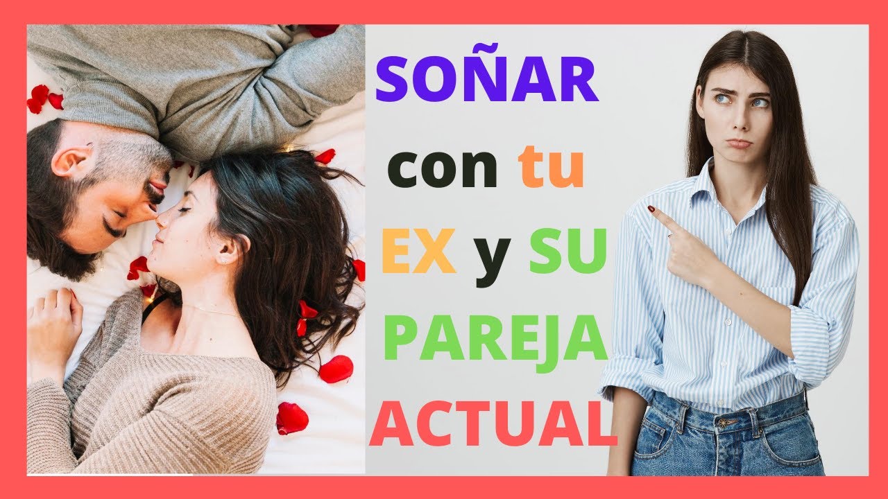 que significa soñar con la ex de mi esposo