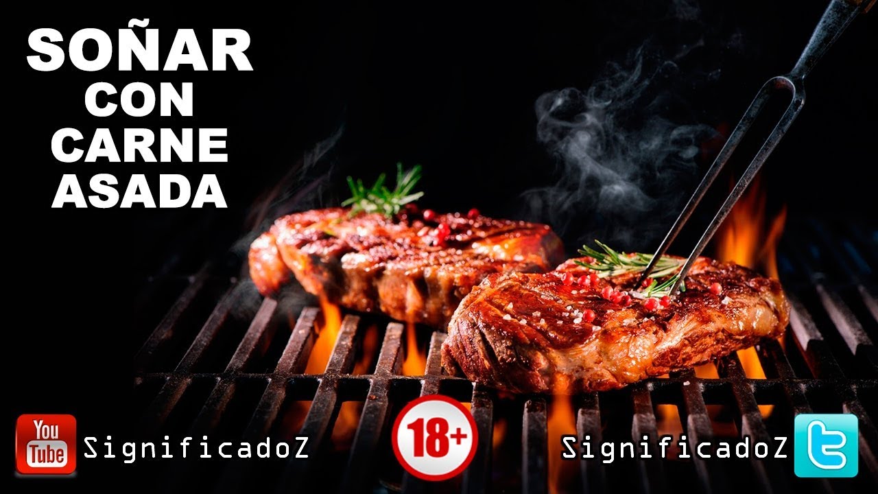 soñar comer carne asada