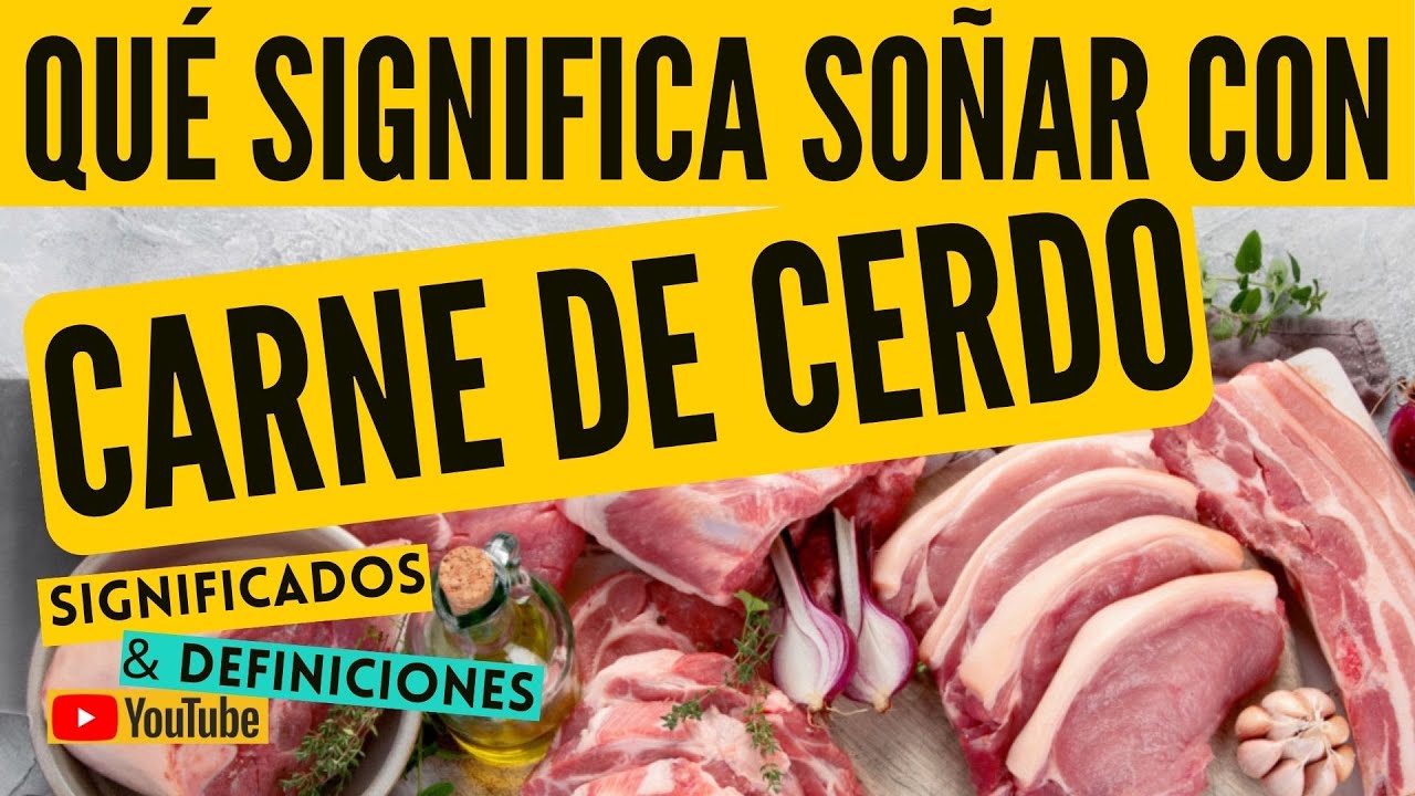 soñar con carnitas de puerco