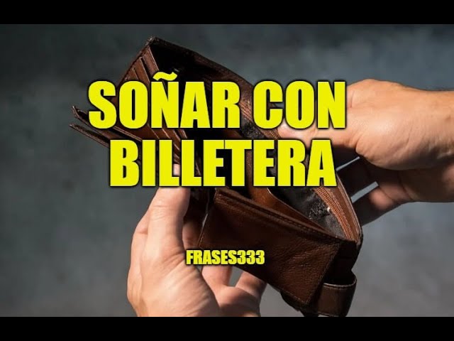 soñar con encontrar billetera