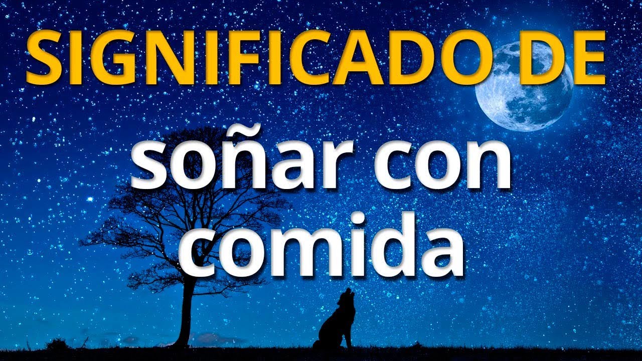 soñar con ver comer a alguien