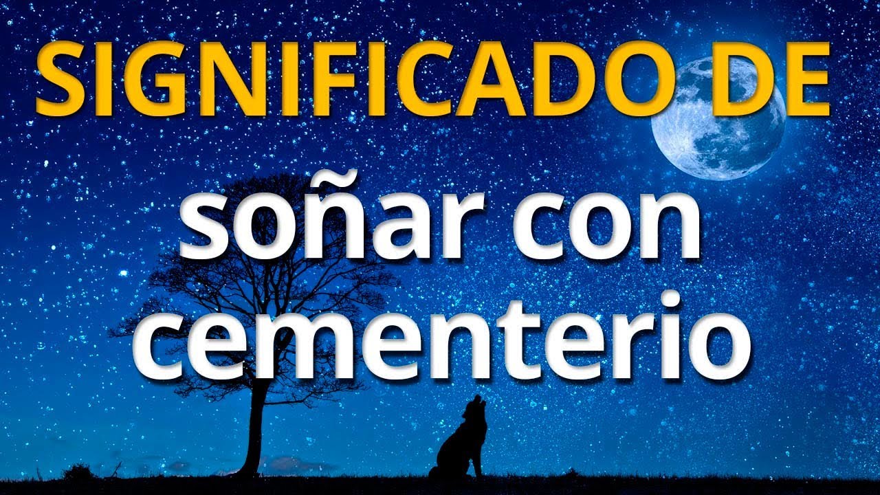 soñar en un cementerio caminando
