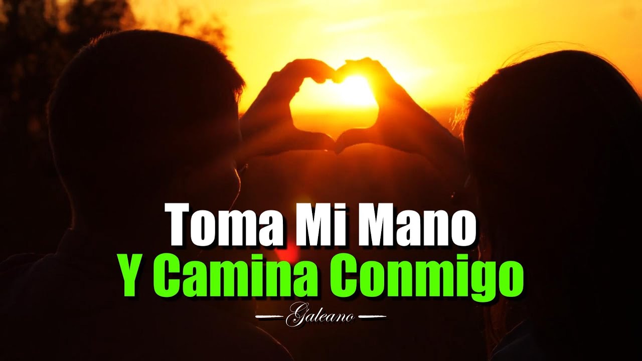 tomame de la mano frases