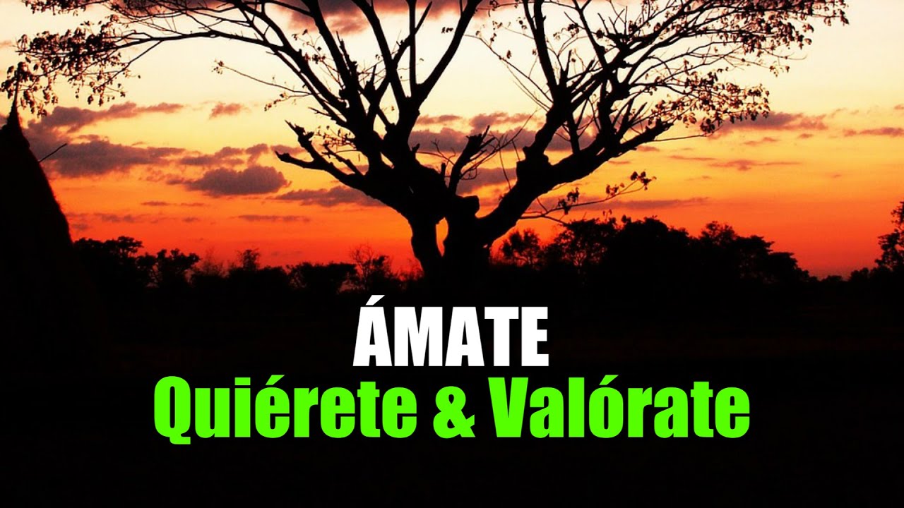 amate tal y como eres