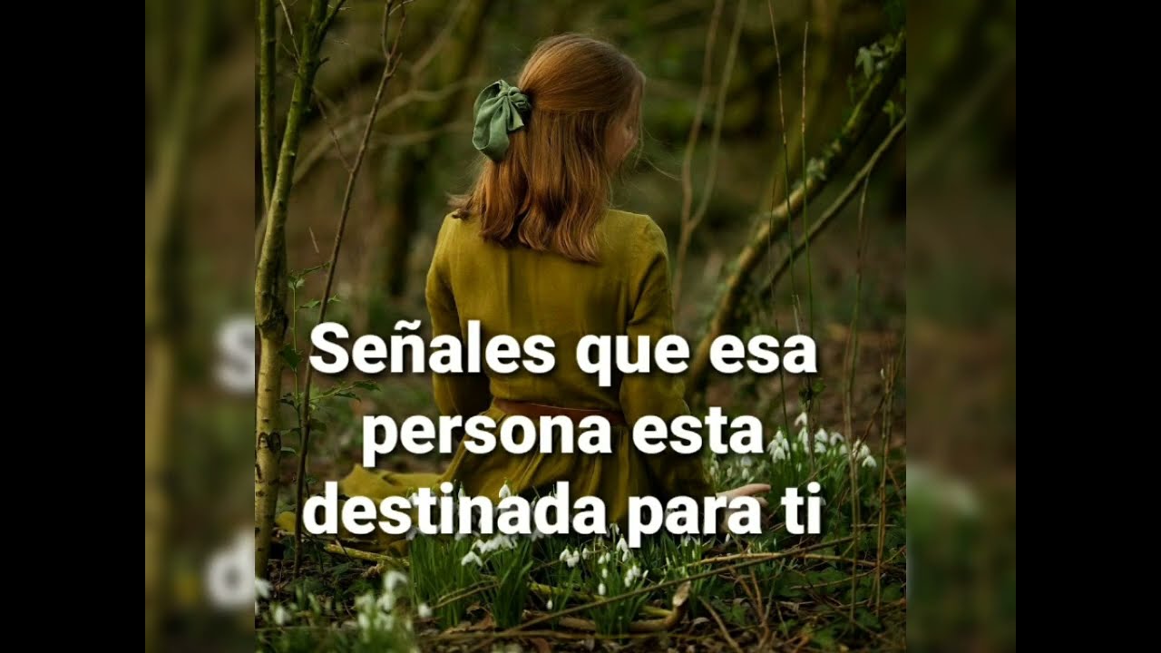 como saber si alguien está destinado para ti