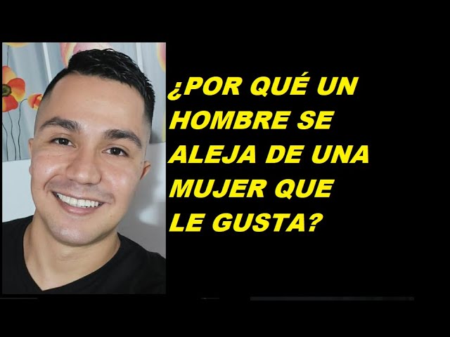 cuando un hombre tiene miedo a enamorarse se aleja
