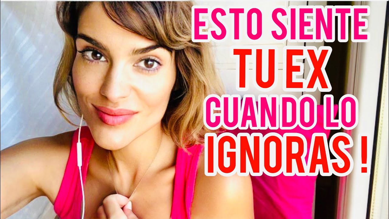 ignoro a mi ex y me busca