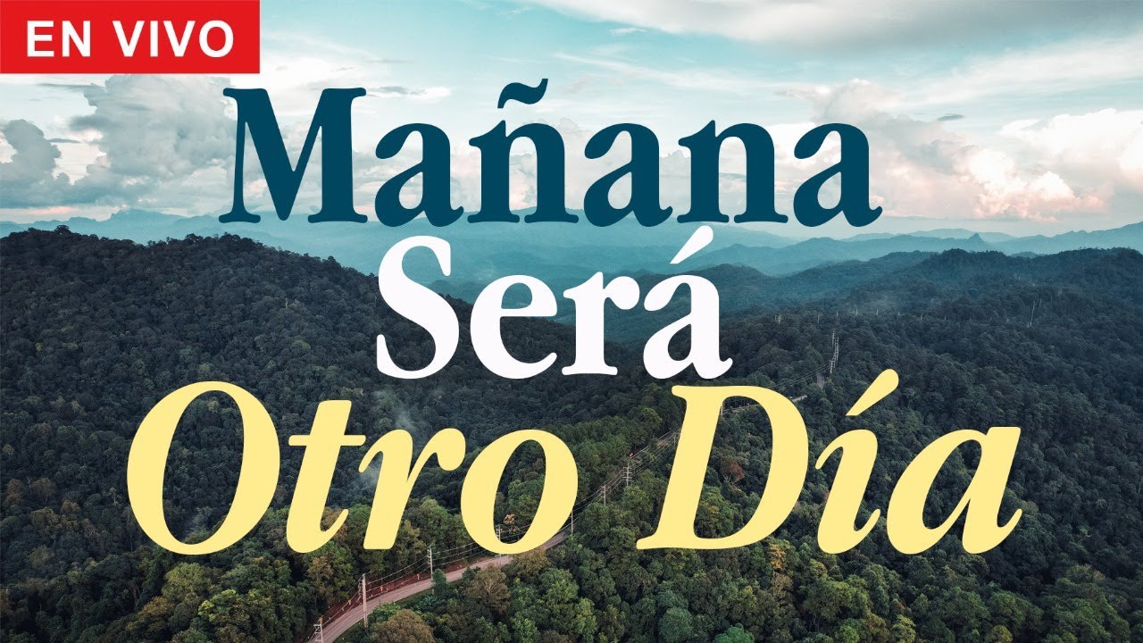 mañana sera otro dia frases