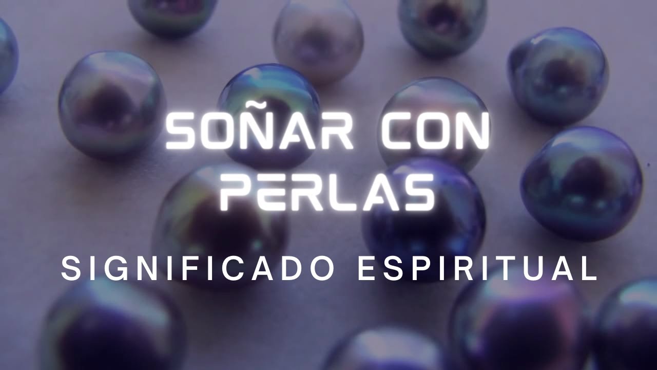 que significa soñar con perlas