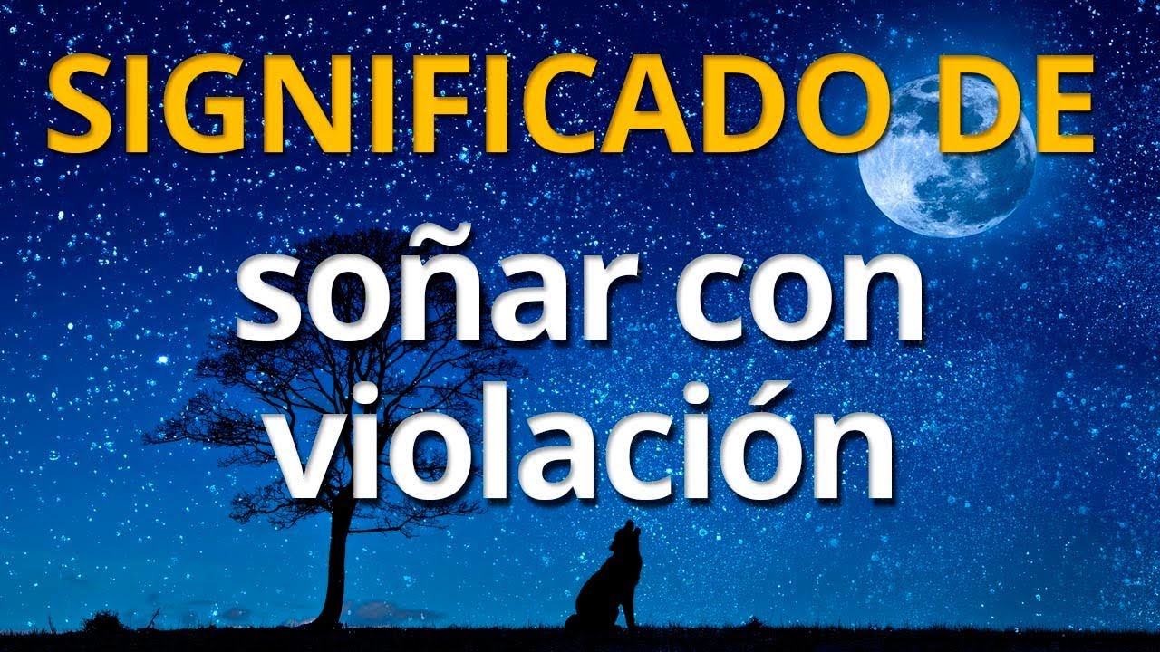 que significa soñar que tu hermano te viola
