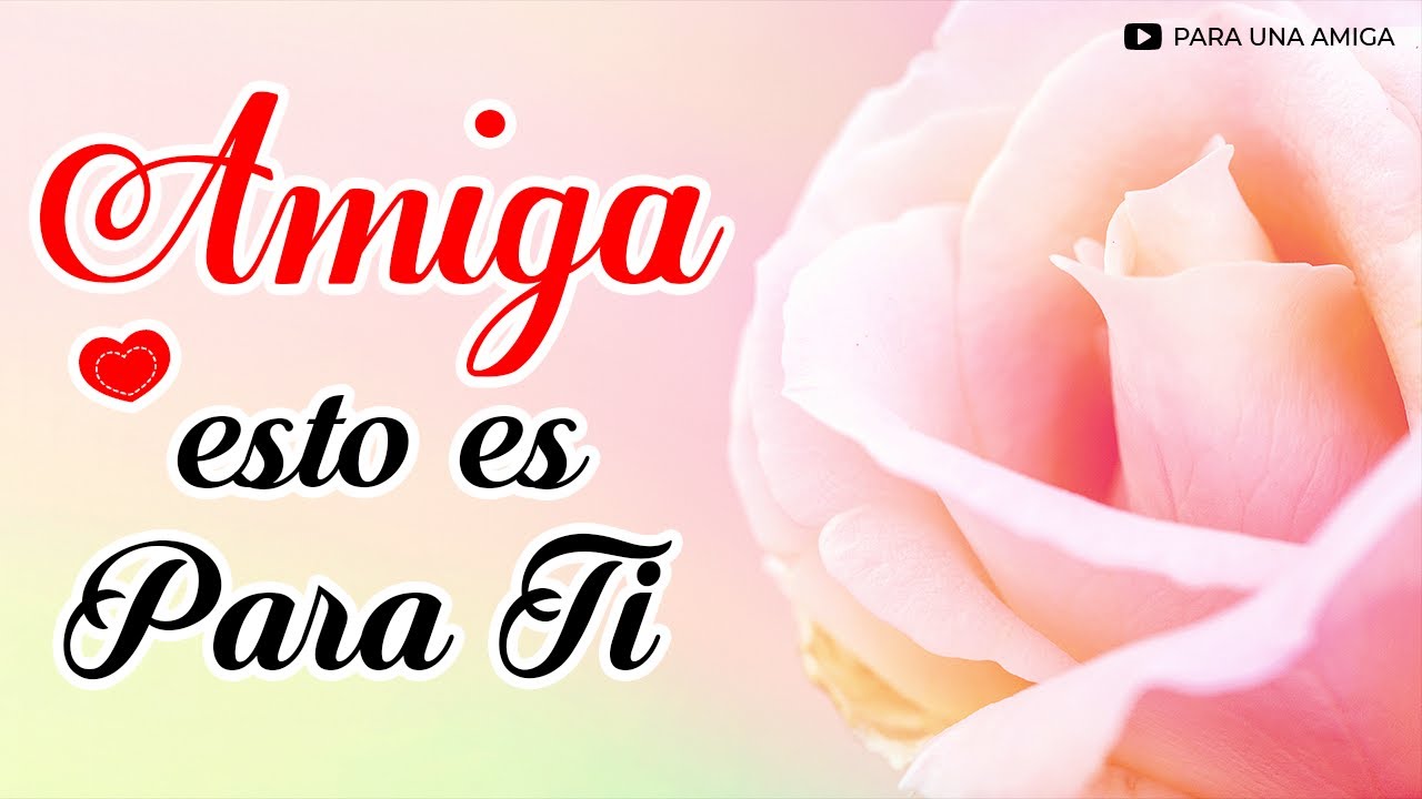 recuerdos de amistad para una amiga