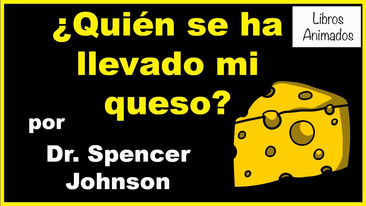 reflexion frases de quien se ha llevado mi queso