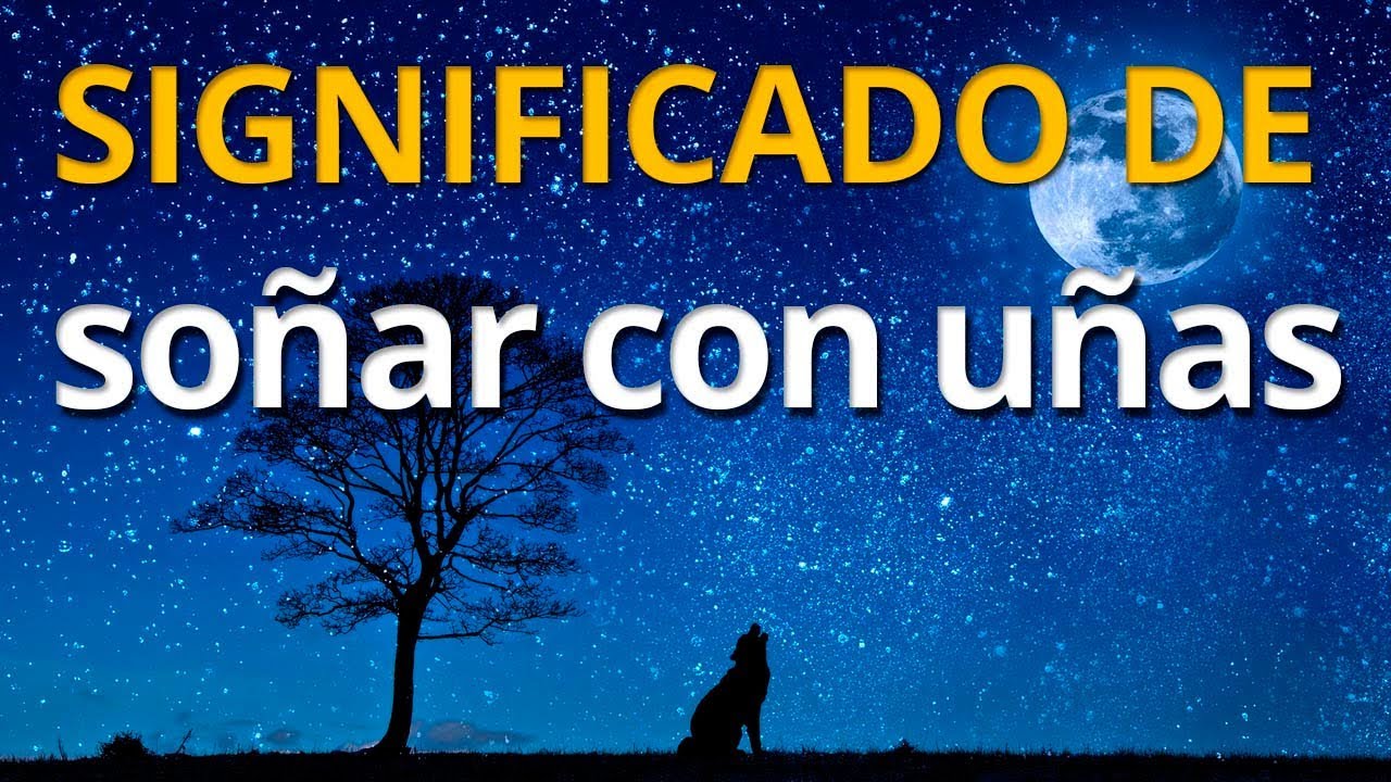 soñar con cortar las uñas
