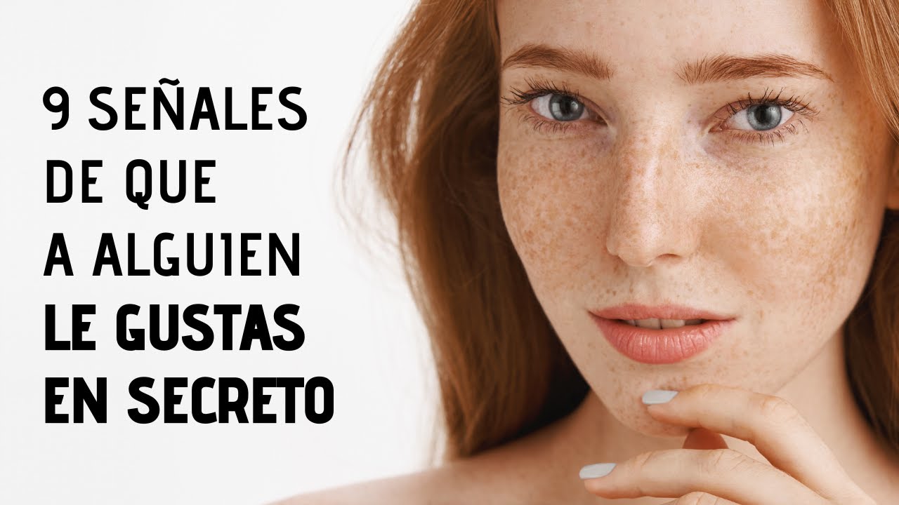 como saber si alguien te quiere en secreto