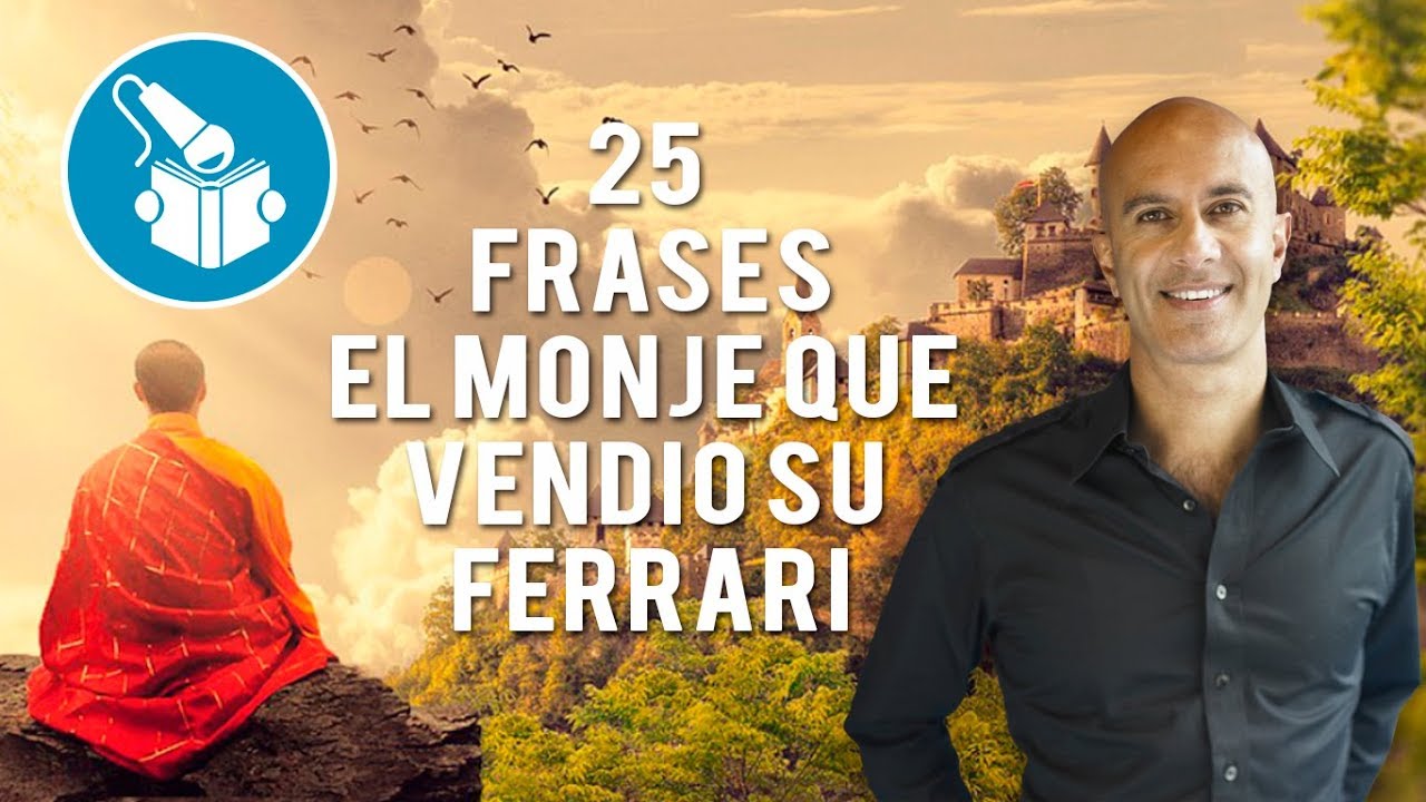 frases del monje que vendio su ferrari