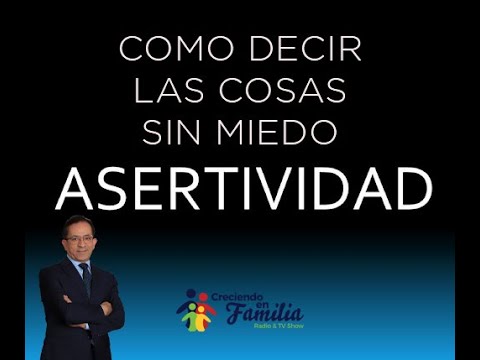 la forma en que expresas lo que sientes y piensas
