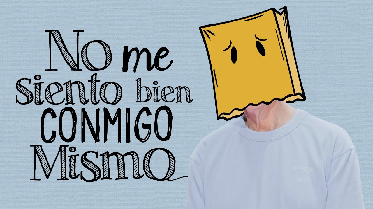 porque me siento mal conmigo mismo