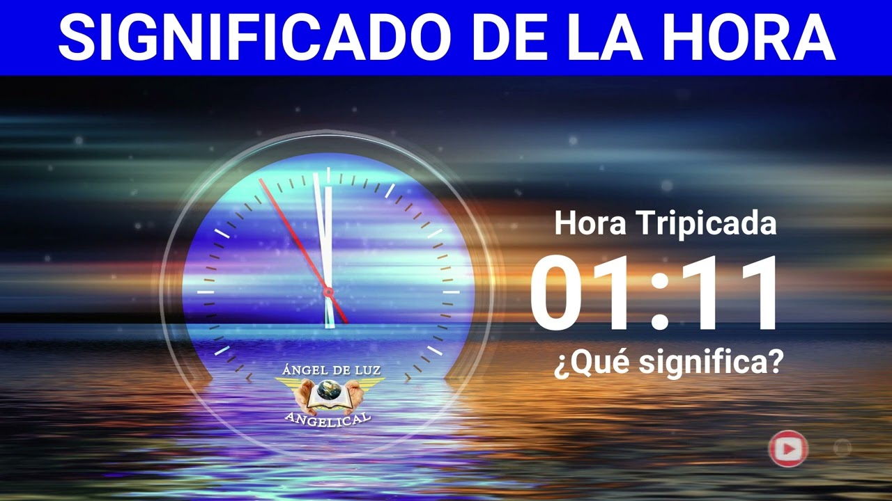 que significa la hora 1 11