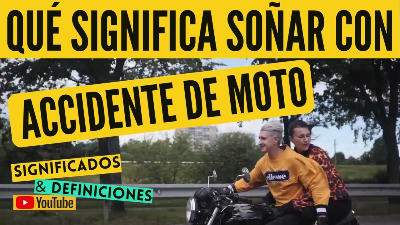 que significa soñar con un accidente de moto