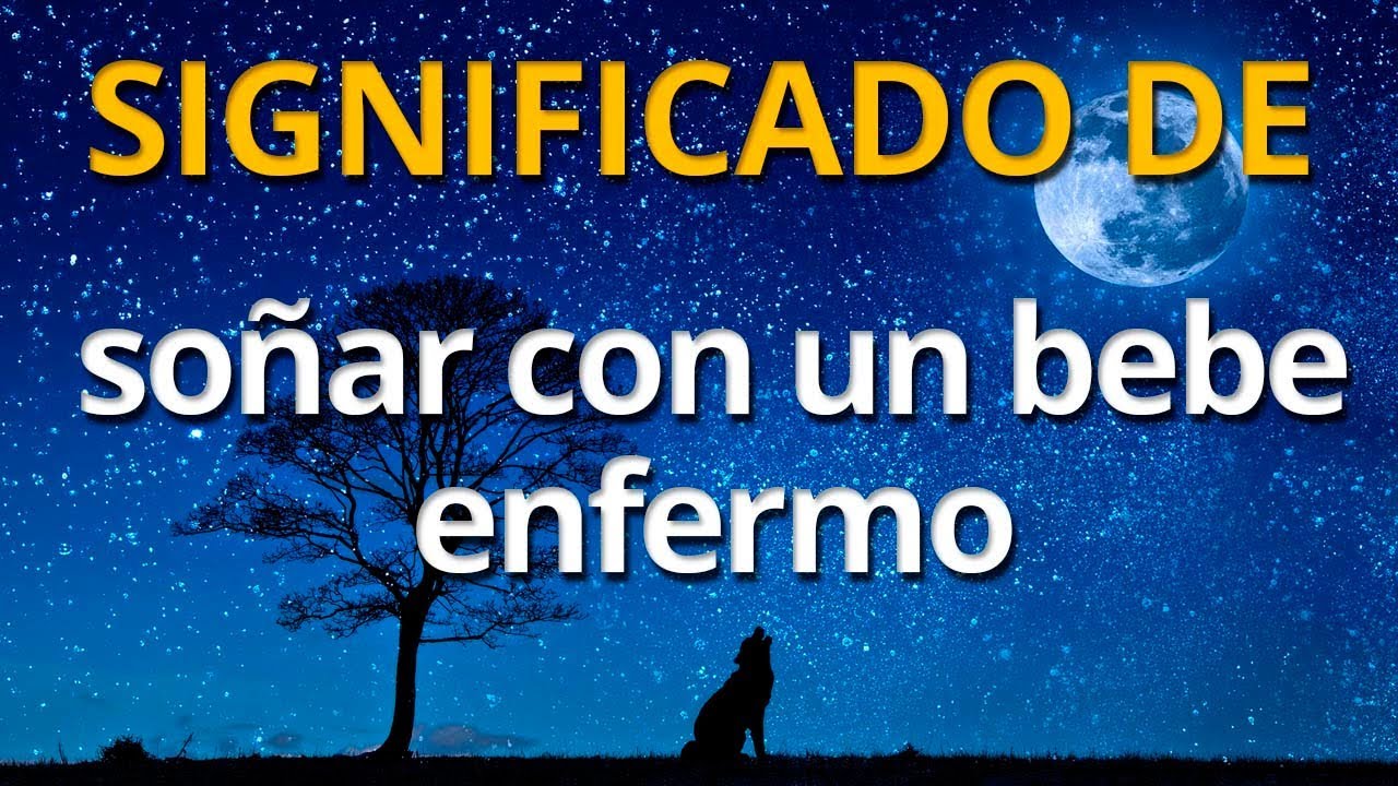 que significa soñar con un bebe herido