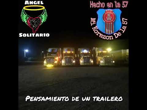 sentimientos y reflexiones de un trailero