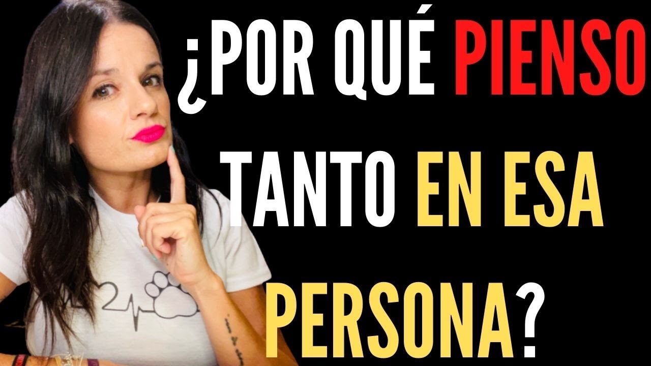 si piensas mucho en una persona