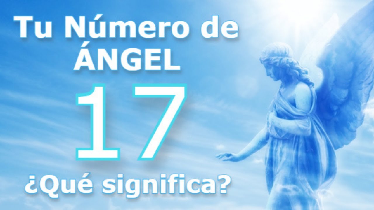 significado número 17 ángeles