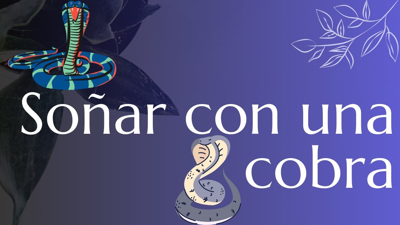 soñar con una cobra que ataca a otra persona